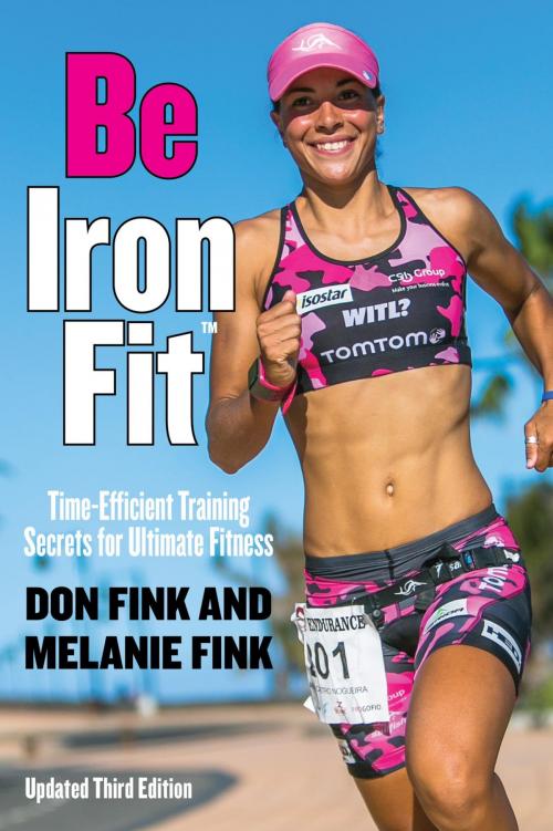 Cover of the book Be IronFit by Don Fink, Melanie Fink, Lyons Press