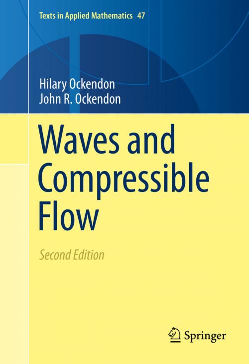 Cover of the book Waves and Compressible Flow by Hilary Ockendon, John R. Ockendon, Springer New York