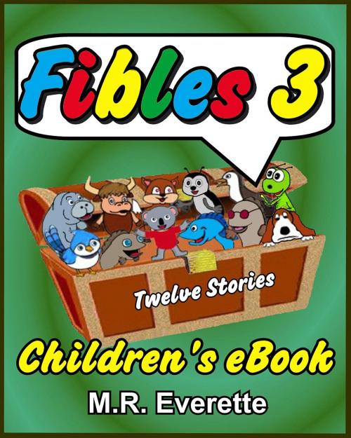 Cover of the book Fibles 3 by M.R. Everette, Cookietwist Publishing LLC