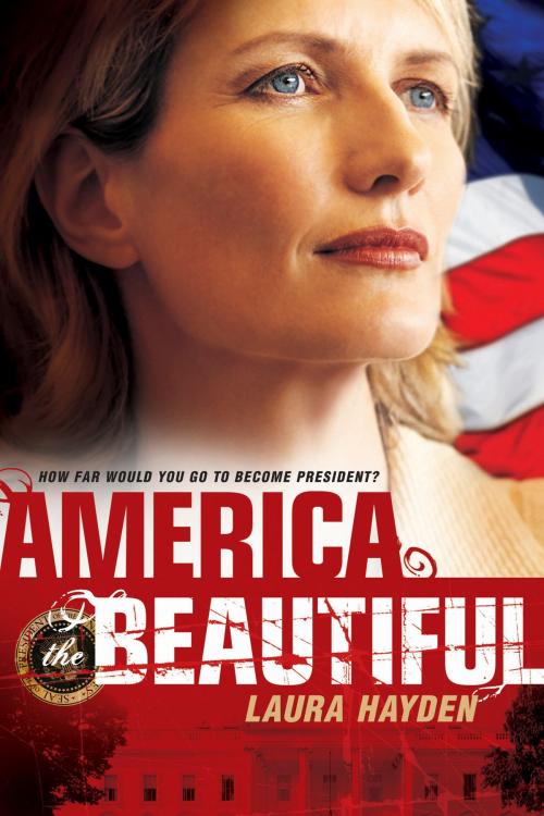 Cover of the book America the Beautiful by Laura Hayden, Tyndale House Publishers, Inc.