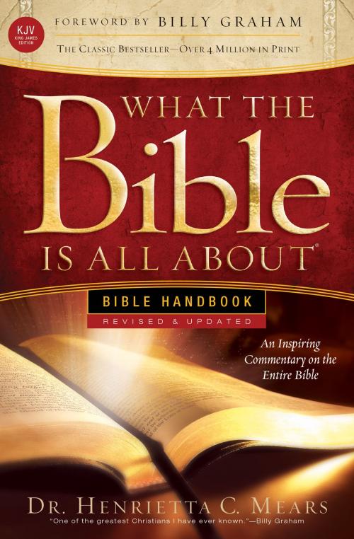 Cover of the book What the Bible Is All About KJV by Dr. Henrietta C. Mears, Tyndale House Publishers, Inc.