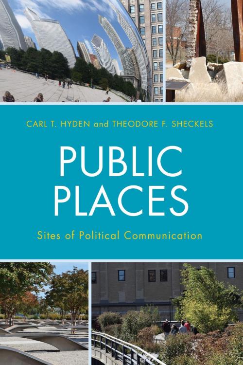 Cover of the book Public Places by Carl T. Hyden, Theodore F. Sheckels, Lexington Books