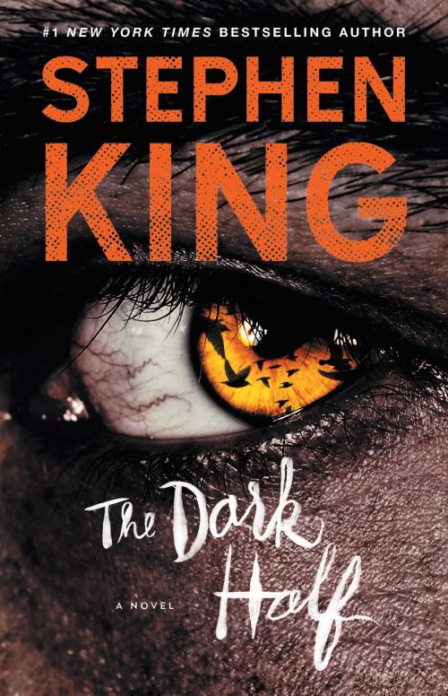 Cover of the book The Dark Half by Stephen King, Scribner