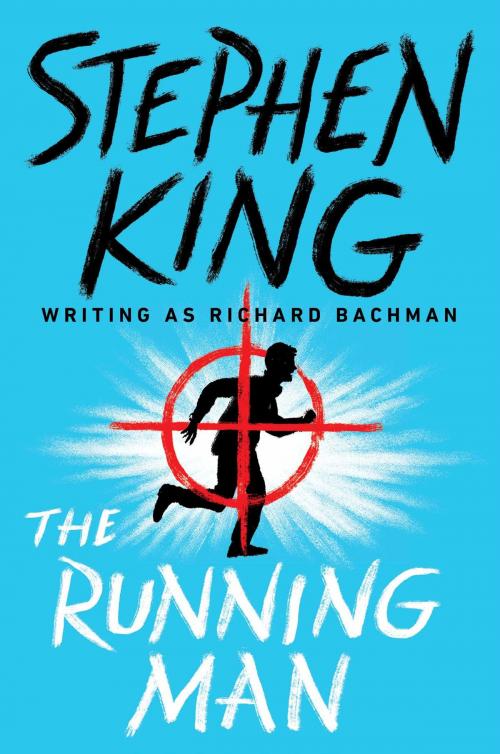 Cover of the book The Running Man by Stephen King, Scribner
