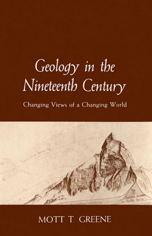 Cover of the book Geology in the Nineteenth Century by Mott T. Greene, Cornell University Press