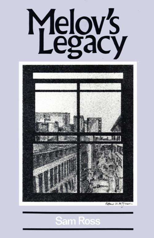 Cover of the book Melov's Legacy by Sam Ross, The Permanent Press (ORD)