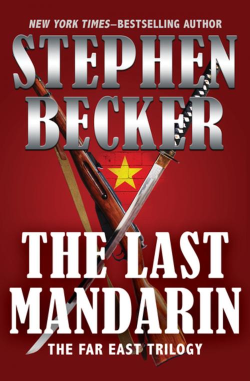 Cover of the book The Last Mandarin by Stephen Becker, Open Road Media