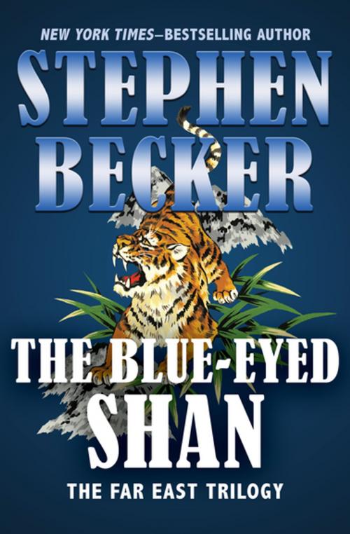 Cover of the book The Blue-Eyed Shan by Stephen Becker, Open Road Media