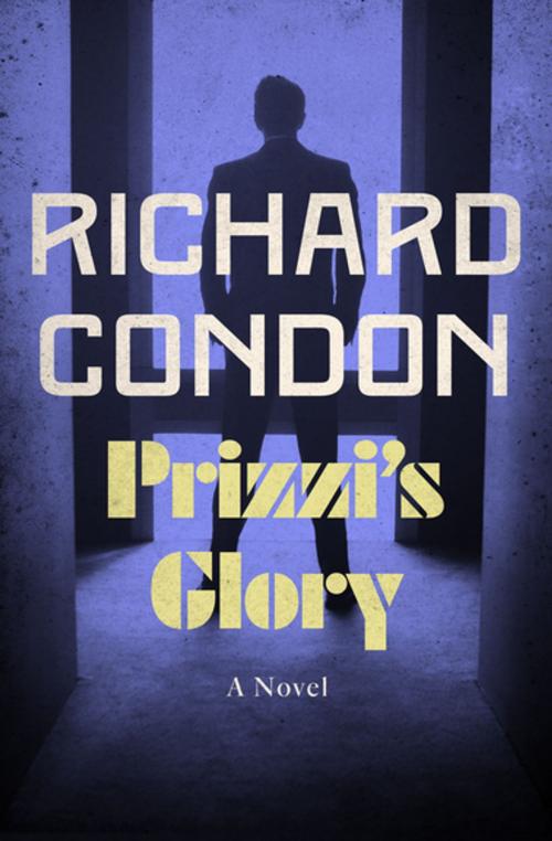 Cover of the book Prizzi's Glory by Richard Condon, MysteriousPress.com/Open Road