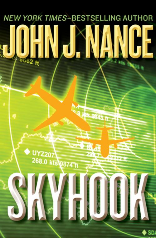 Cover of the book Skyhook by John J. Nance, Open Road Media