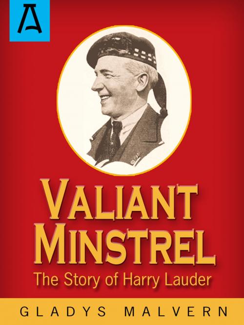 Cover of the book Valiant Minstrel by Gladys Malvern, Open Road Distribution