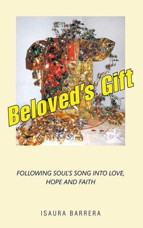 Cover of the book Beloved's Gift by Isaura Barrera, Balboa Press