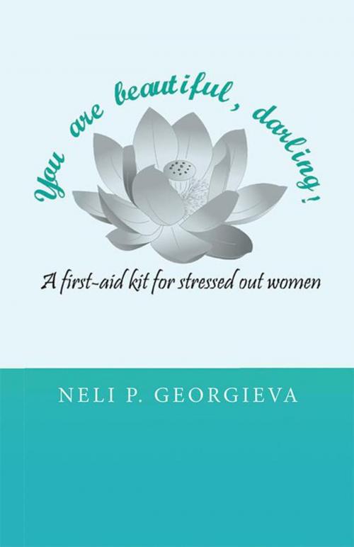 Cover of the book You Are Beautiful, Darling! by Neli P. Georgieva, Balboa Press