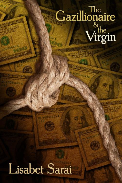 Cover of the book The Gazillionaire and the Virgin by Lisabet Sarai, Excessica