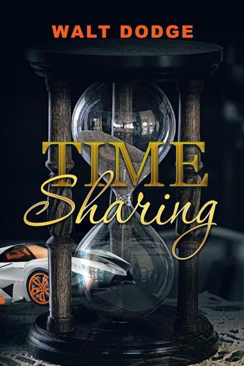 Cover of the book Time Sharing by Walt Dodge, AuthorHouse