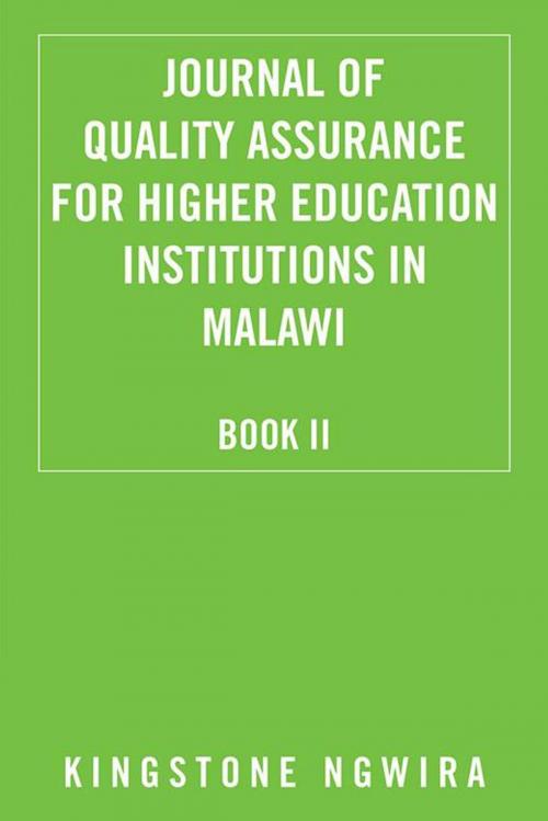 Cover of the book Journal of Quality Assurance for Higher Education Institutions in Malawi by Kingstone Ngwira, AuthorHouse