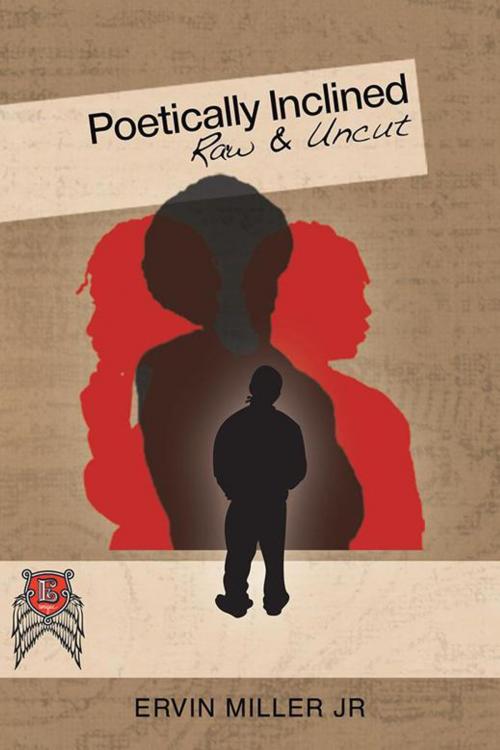 Cover of the book Poetically Inclined by Ervin Miller Jr., AuthorHouse