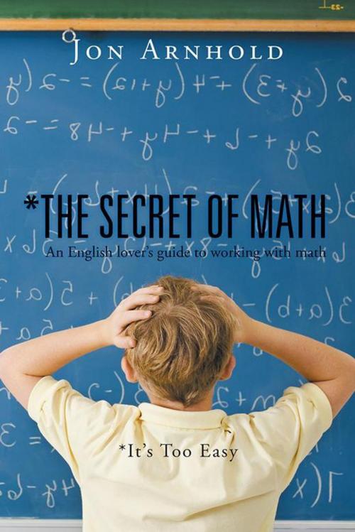 Cover of the book *The Secret of Math by Jon Arnhold, AuthorHouse