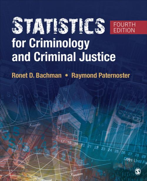 Cover of the book Statistics for Criminology and Criminal Justice by Ronet D. Bachman, Raymond Paternoster, SAGE Publications
