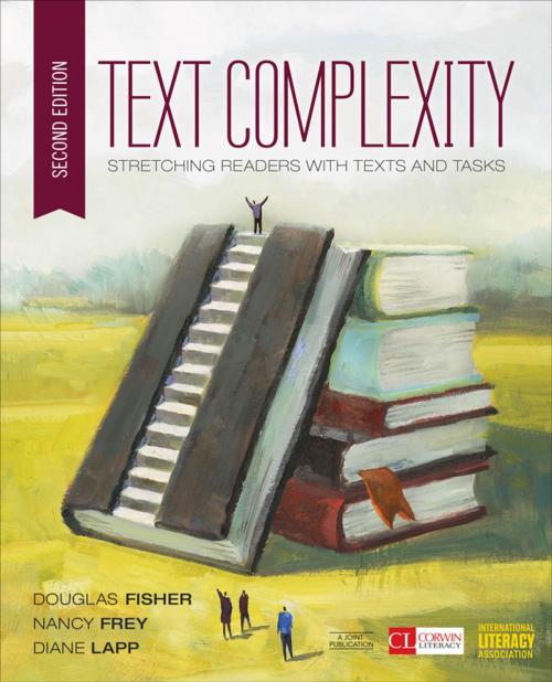 Cover of the book Text Complexity by Dr. Nancy Frey, Diane K. Lapp, Doug B. Fisher, SAGE Publications