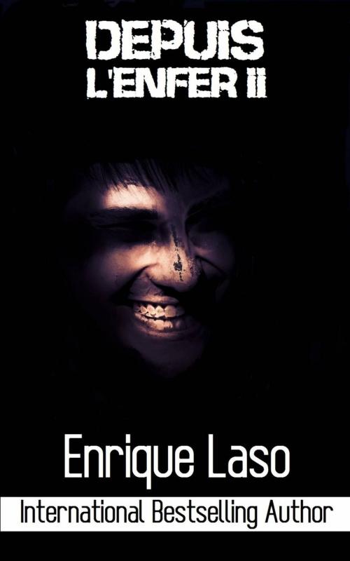 Cover of the book Depuis l'Enfer II by Enrique Laso, Babelcube Inc.