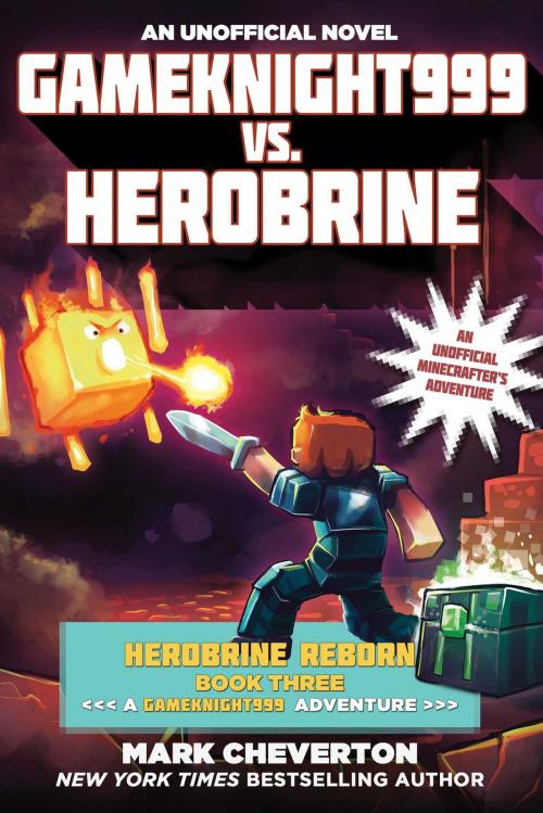 Cover of the book Gameknight999 vs. Herobrine by Mark Cheverton, Sky Pony