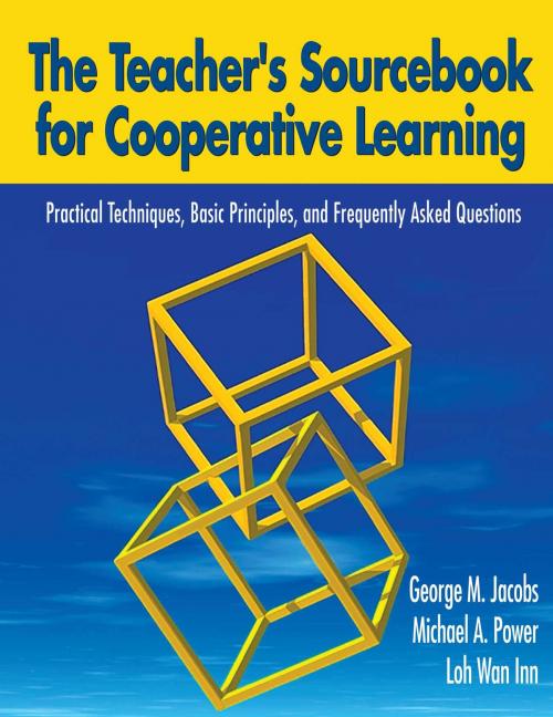 Cover of the book The Teacher's Sourcebook for Cooperative Learning by Michael A Power, Wann Inn Loh, George M. Jacobs, Skyhorse