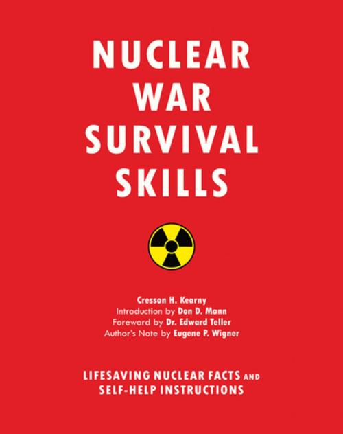 Cover of the book Nuclear War Survival Skills by Cresson H. Kearny, Skyhorse Publishing