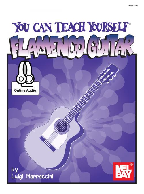 Cover of the book You Can Teach Yourself Flamenco Guitar by Luigi Marraccini, Mel Bay Publications, Inc.