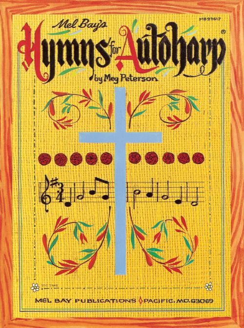 Cover of the book Hymns for Autoharp by Meg Peterson, Mel Bay Publications, Inc.