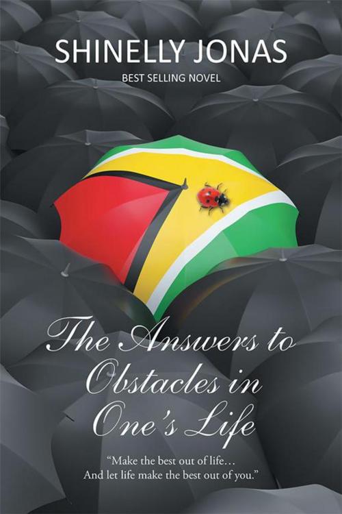 Cover of the book The Answers to Obstacles in One's Life by Shinelly Jonas, Xlibris US