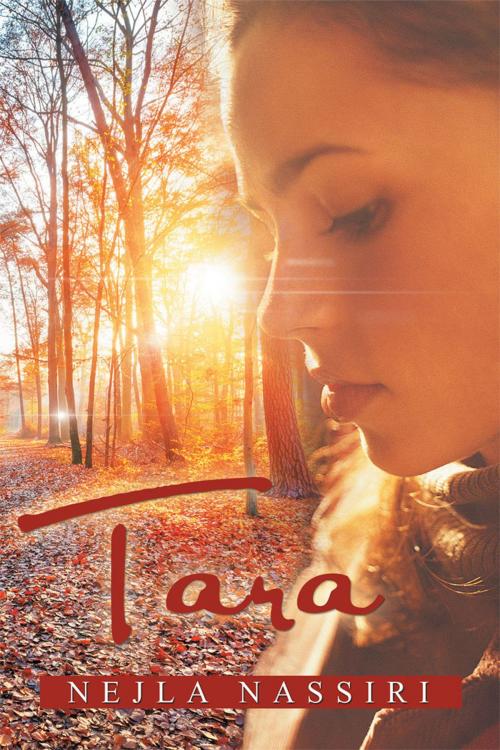 Cover of the book Tara by NEJLA NASSIRI, Xlibris US