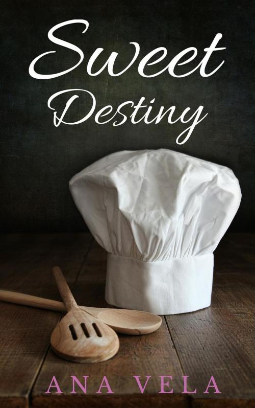 Cover of the book Sweet Destiny by Ana Vela, Roja Publishing