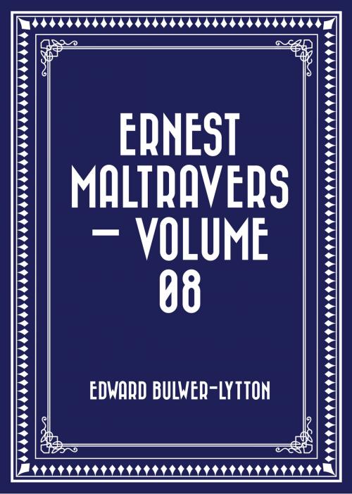 Cover of the book Ernest Maltravers — Volume 08 by Edward Bulwer-Lytton, Krill Press