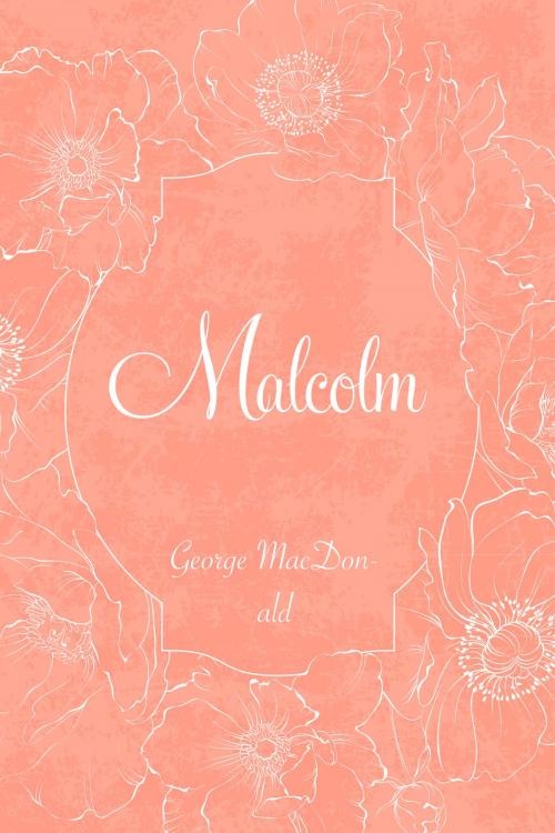 Cover of the book Malcolm by George MacDonald, Krill Press