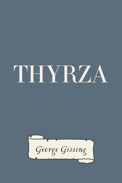Cover of the book Thyrza by George Gissing, Krill Press