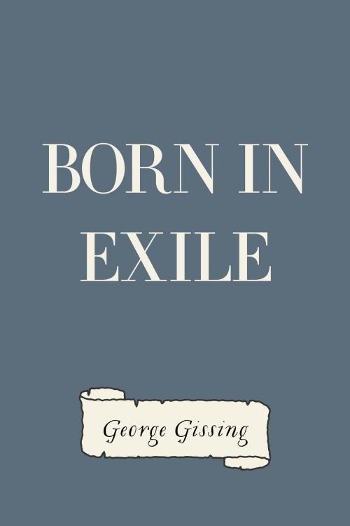 Cover of the book Born in Exile by George Gissing, Krill Press