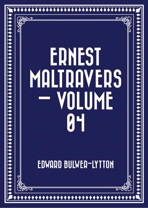 Cover of the book Ernest Maltravers — Volume 04 by Edward Bulwer-Lytton, Krill Press