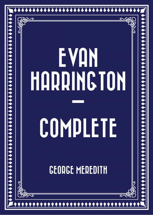 Cover of the book Evan Harrington — Complete by George Meredith, Krill Press