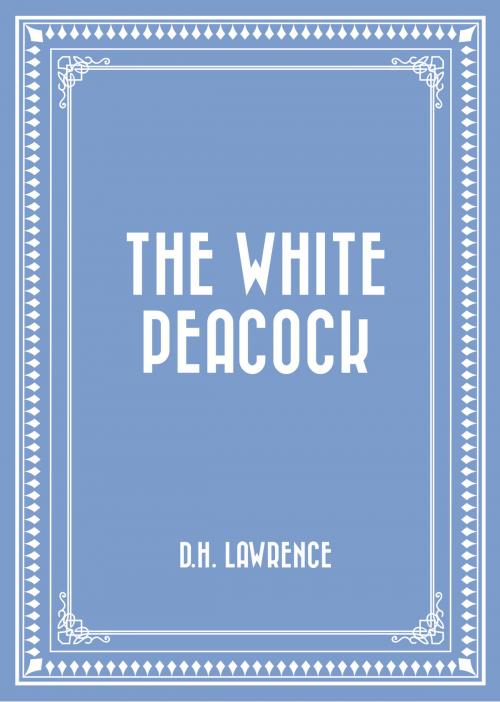 Cover of the book The White Peacock by D.H. Lawrence, Krill Press