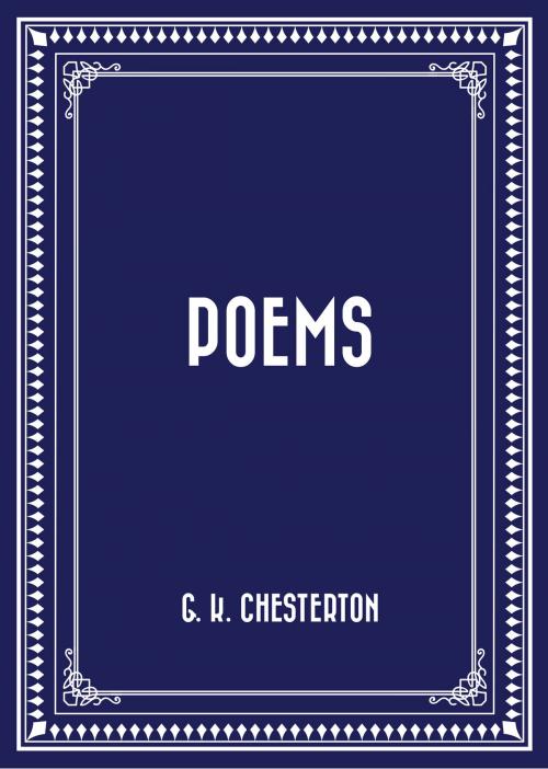 Cover of the book Poems by G. K. Chesterton, Krill Press