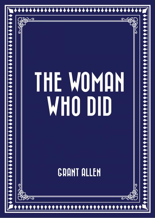 Cover of the book The Woman Who Did by Grant Allen, Krill Press