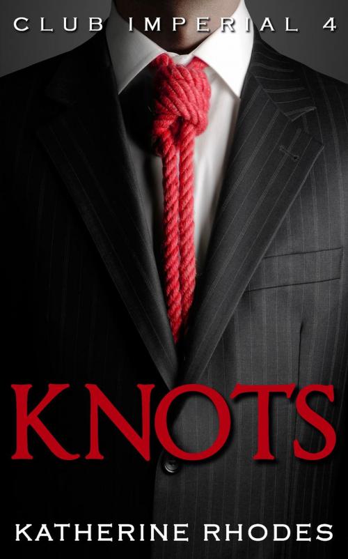 Cover of the book Knots by Katherine Rhodes, Katherine Rhodes