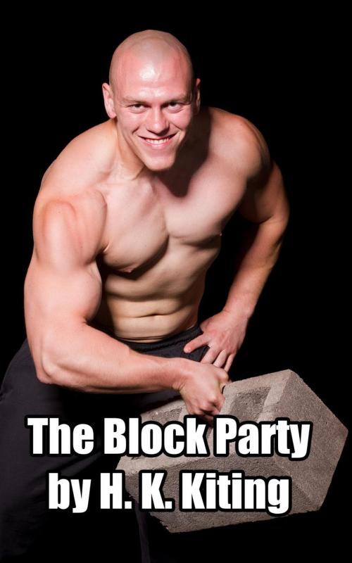 Cover of the book The Block Party by H. K. Kiting, sexyfic.com