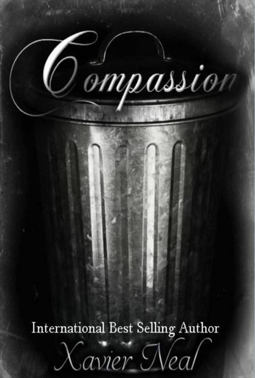 Cover of the book Compassion by Xavier Neal, Xavier Neal