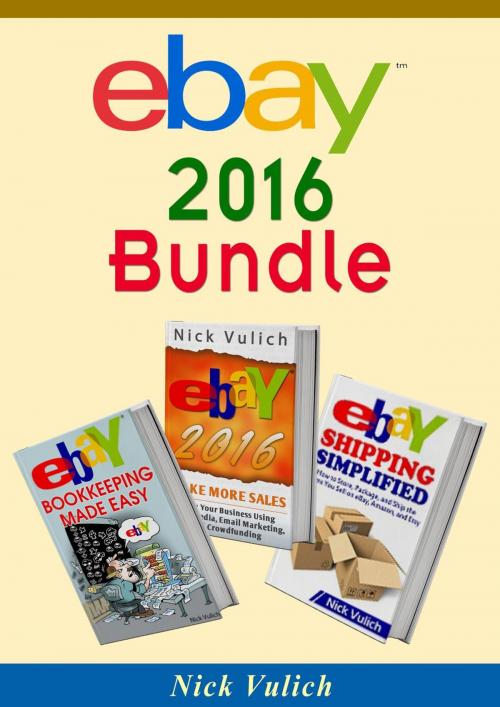 Cover of the book eBay 2016 Bundle by Nick Vulich, Nick Vulich