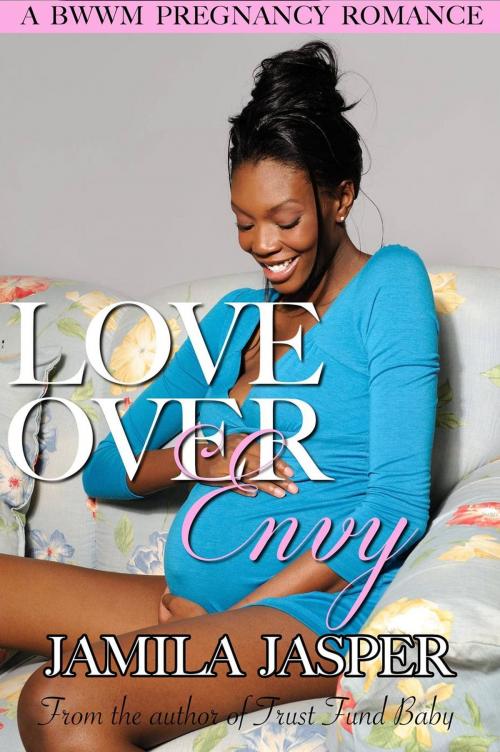 Cover of the book Love Over Envy by Jamila Jasper, Jamila Jasper