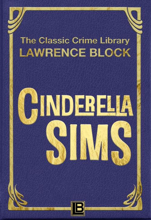 Cover of the book Cinderella Sims by Lawrence Block, Lawrence Block