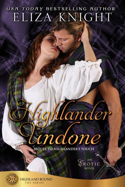 Cover of the book Highlander Undone by Eliza Knight, Knight Media, LLC