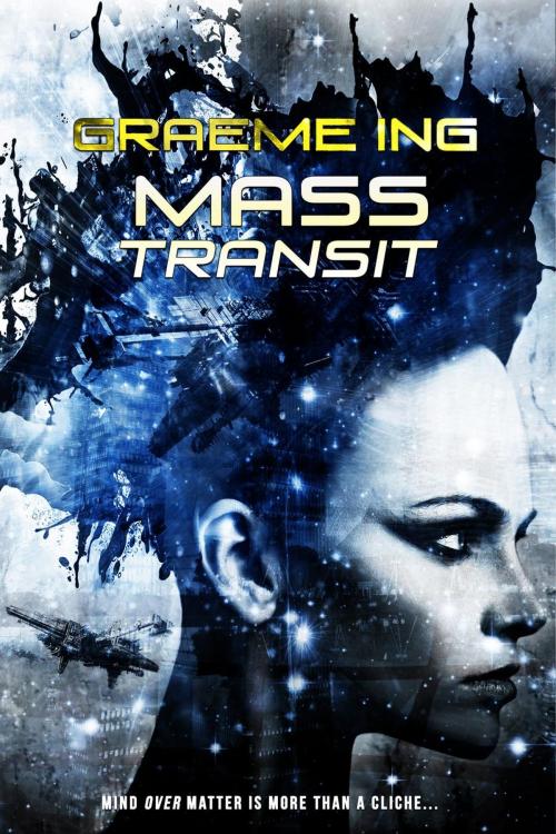Cover of the book Mass Transit by Graeme Ing, Graeme Ing